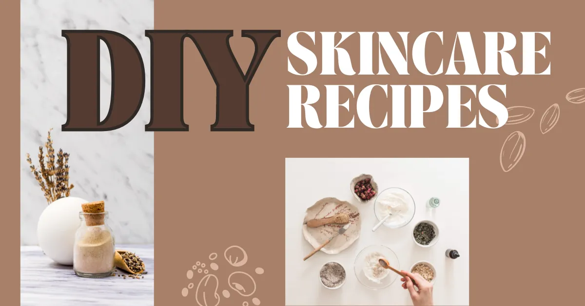 DIY skincare recipes